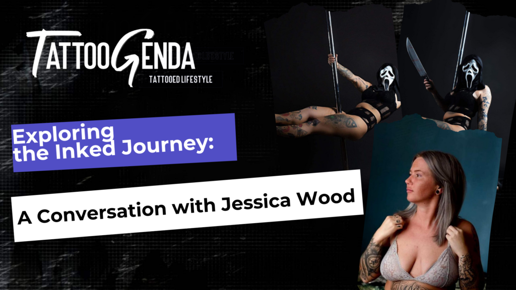 Exploring the Inked Journey: A Conversation with Jessica Wood