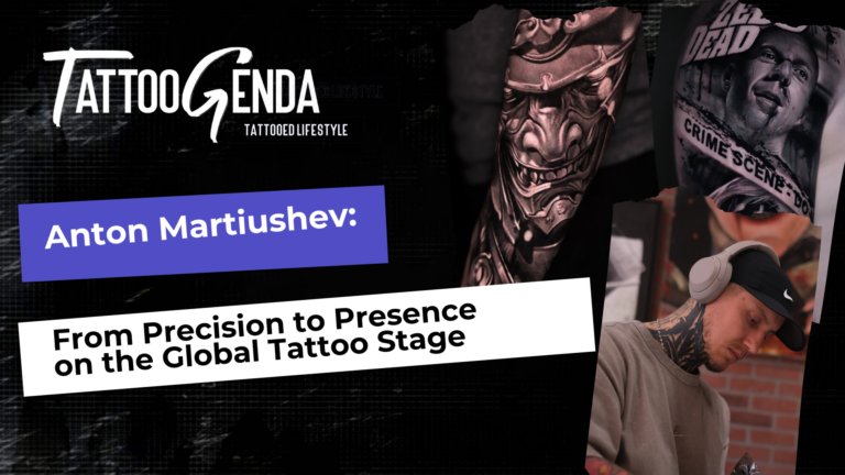 Event graphic for “TattooGenda: Tattooed Lifestyle” featuring “Anton Martiushev: From Precision to Presence on the Global Tattoo Stage.” Also spotlights Meet the Artist: Jooa — Mastering the Illusion of Gold in Tattooing, alongside striking tattoo imagery.
